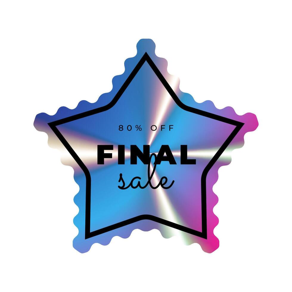 Holographic sticker. Final sale. Geometric hologram label, iridescent foil, adhesive film. Colored tag, rainbow shiny emblem. Isolated Neon illustration vector