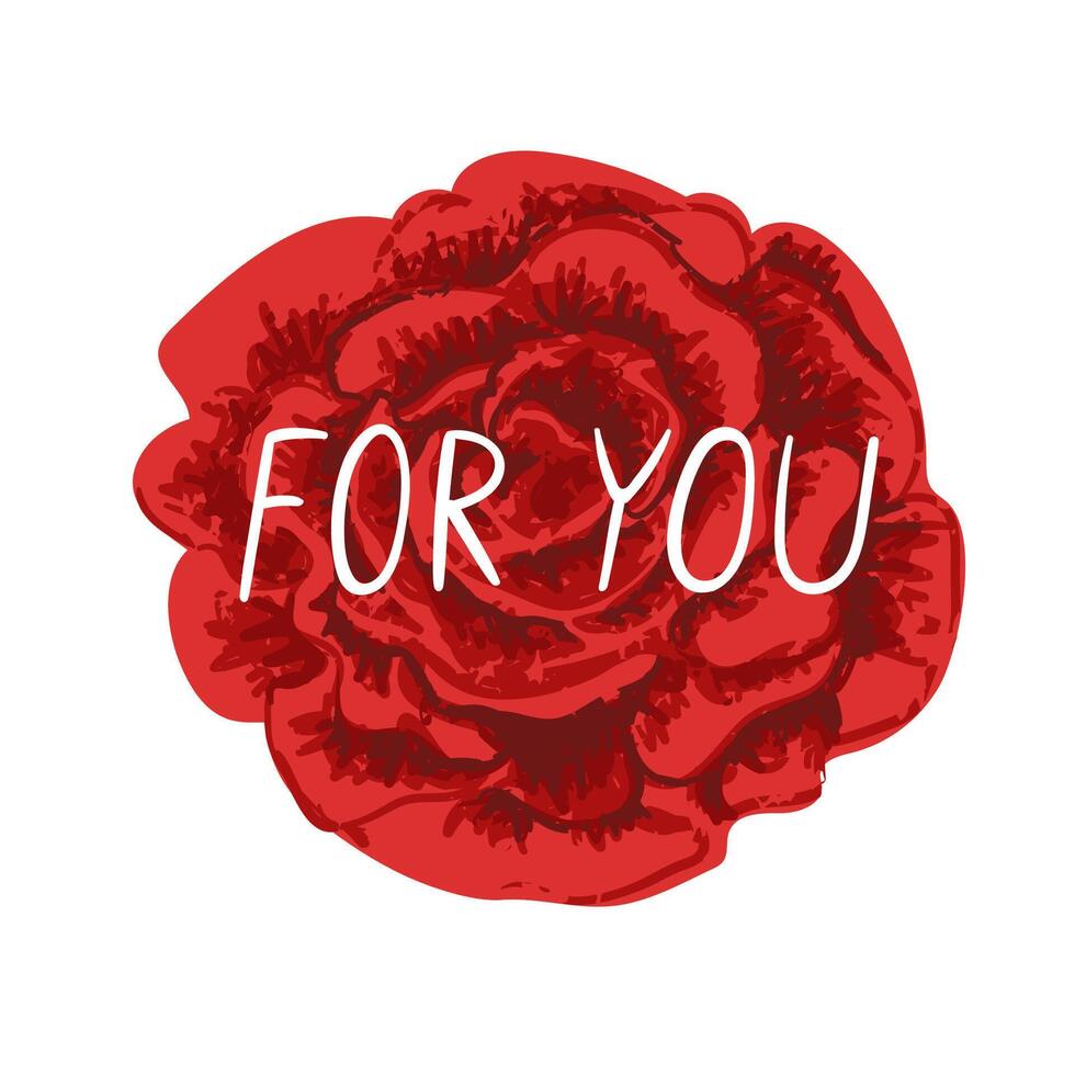 Colorful Valentines Day Illustration of Red Rose with Hand Drawn Lettering - For You Isolated on White Background vector