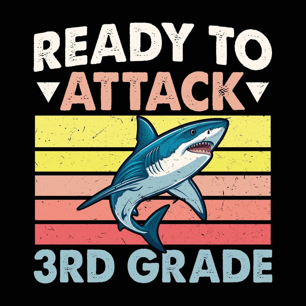 ready to attack 3rd grade t shirt design vector