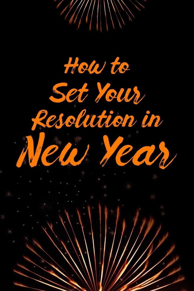 How to Set Your Resolution for New Year Pinterest Graphic template
