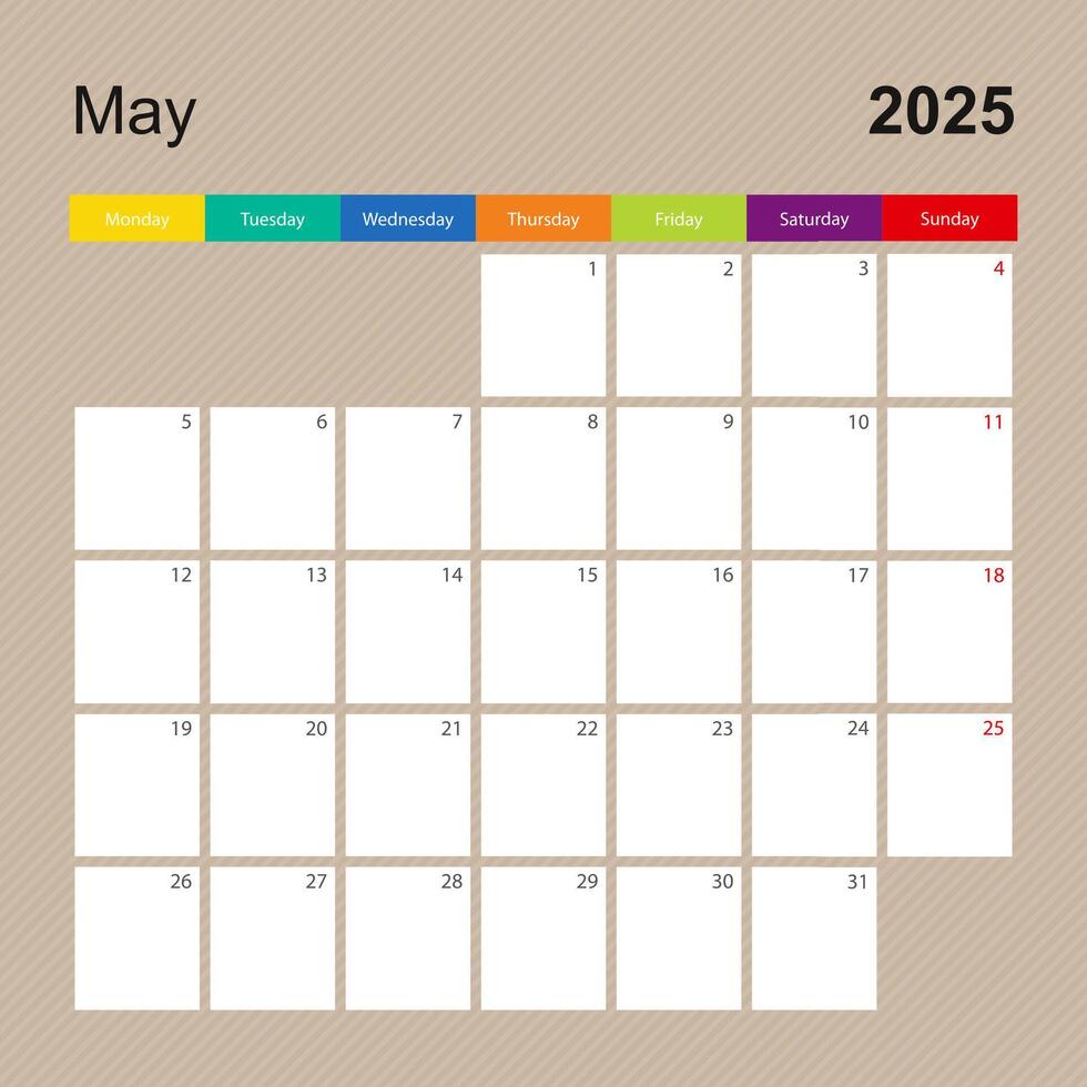 Calendar page for May 2025, wall planner with colorful design. Week starts on Monday. vector