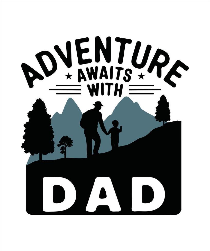 Fathers Day Tshirt Design Typography Quotes vector