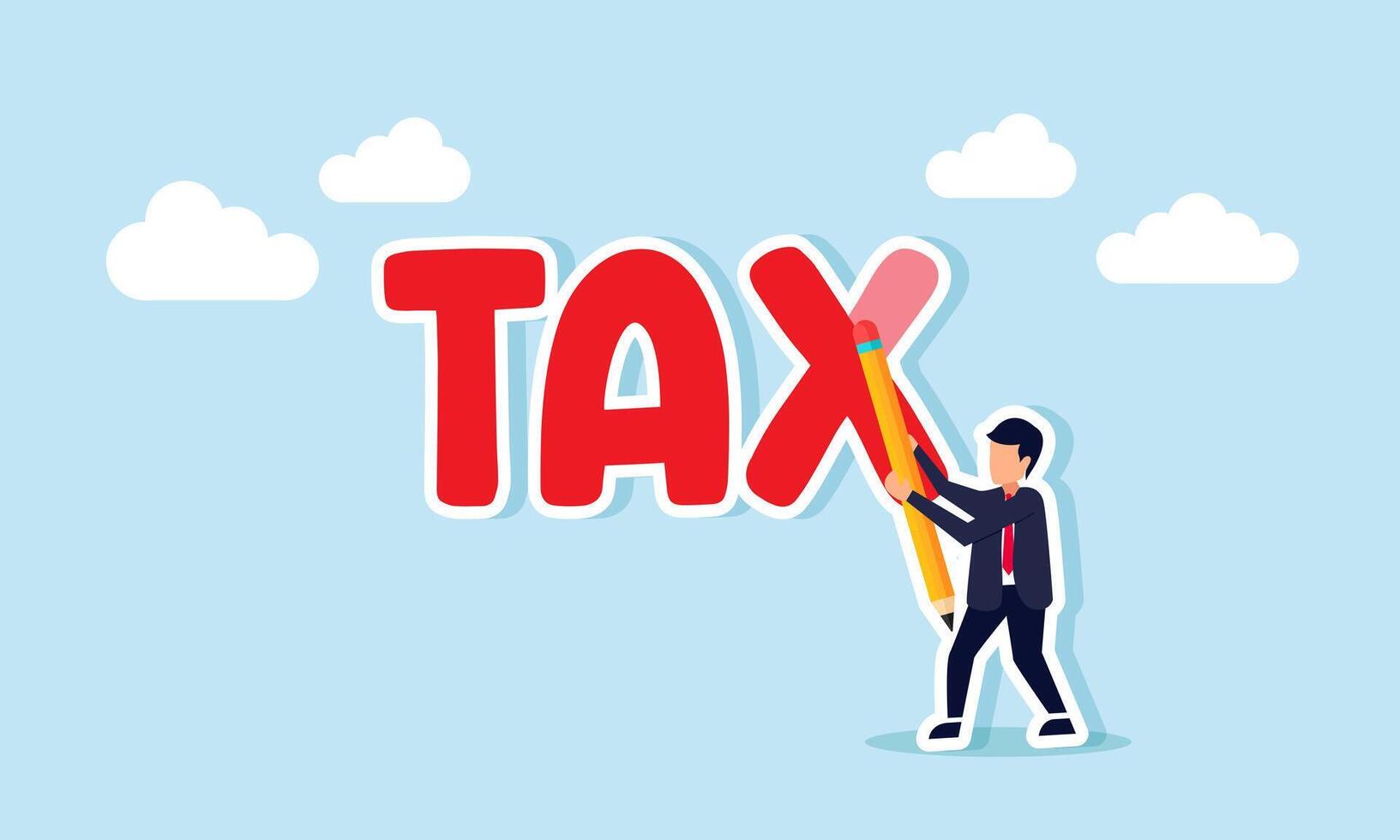 A businessman attempting to erase the word TAX using a pencil eraser, illustration of fulfilling and paying tax obligations vector