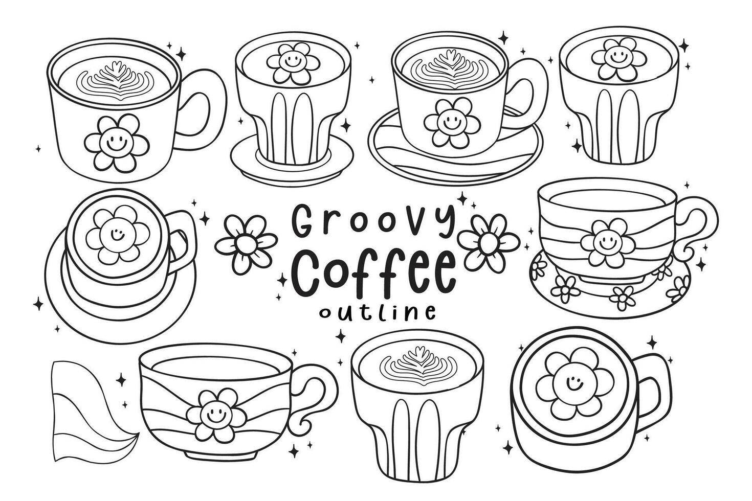 Group of Cute Groovy Retro Coffee in cup and mug Outline Latte, Cappuccino Hot Drink Hand Drawn vector