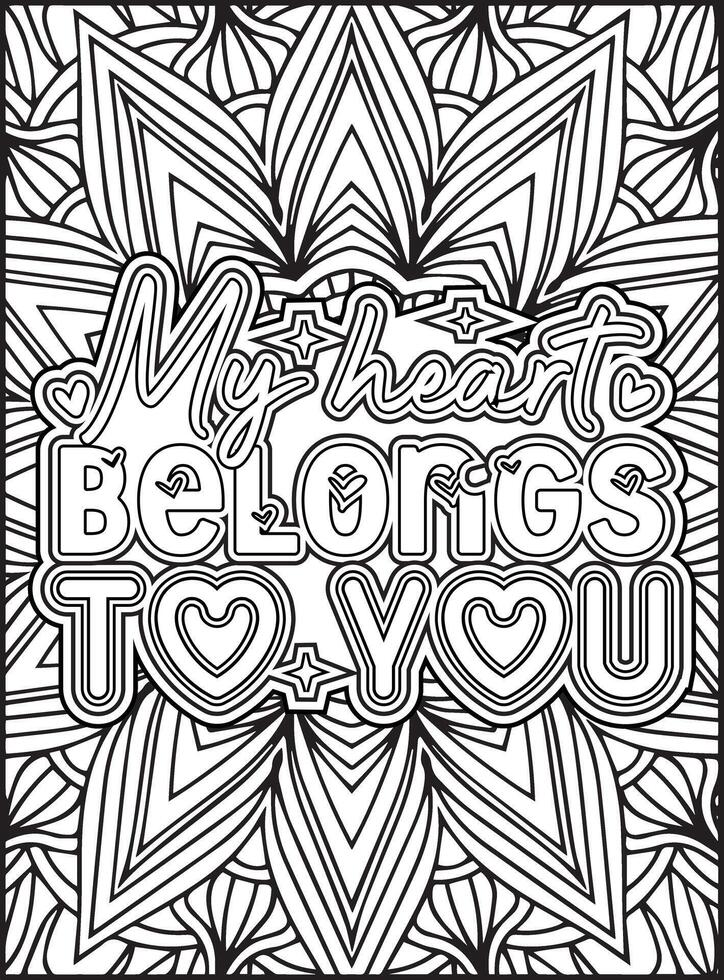 My Heart Belongs to You Quote Coloring Page for Adults. Valentine's Day Quote Coloring Page. vector