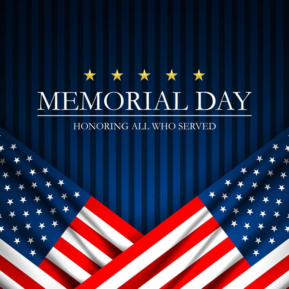 Memorial day background design with honoring all who served text vector