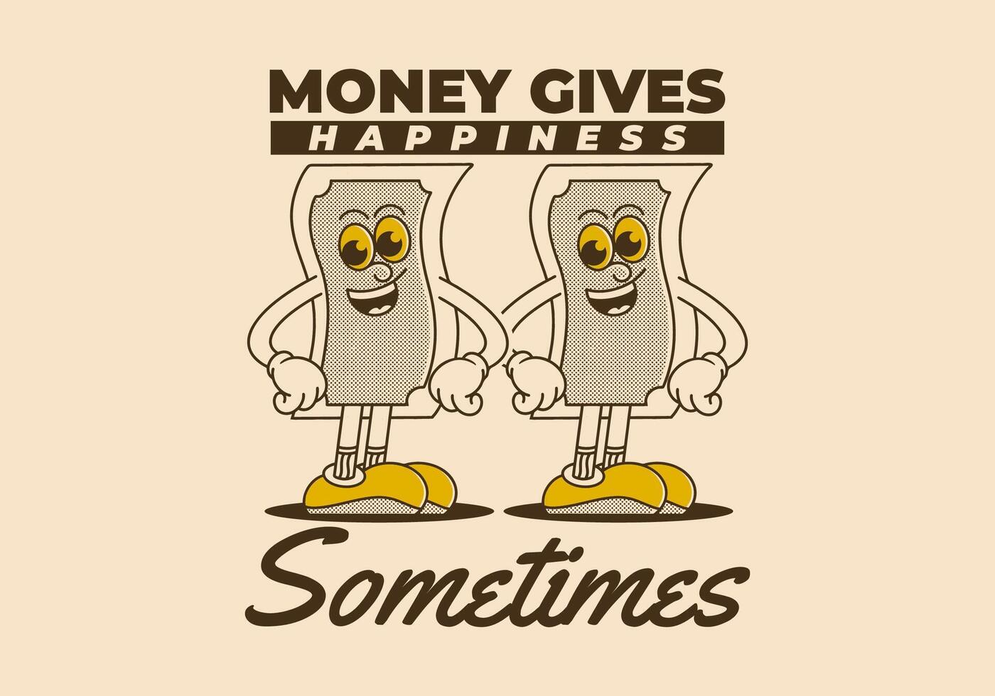 money gives happiness, sometimes. Money mascot character in standing pose with happy face, retro illustration vector