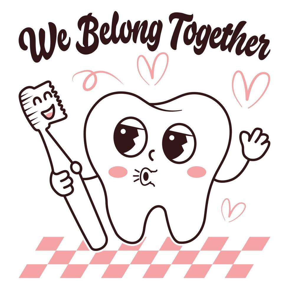 We belong together T-Shirts Design, Dentist Tee, Dentist Lover, Dentist Tshirt, Dentist Valentine vector