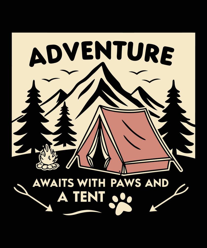 Camping Adventure Awaits with Paws and Tent t shirt design vector