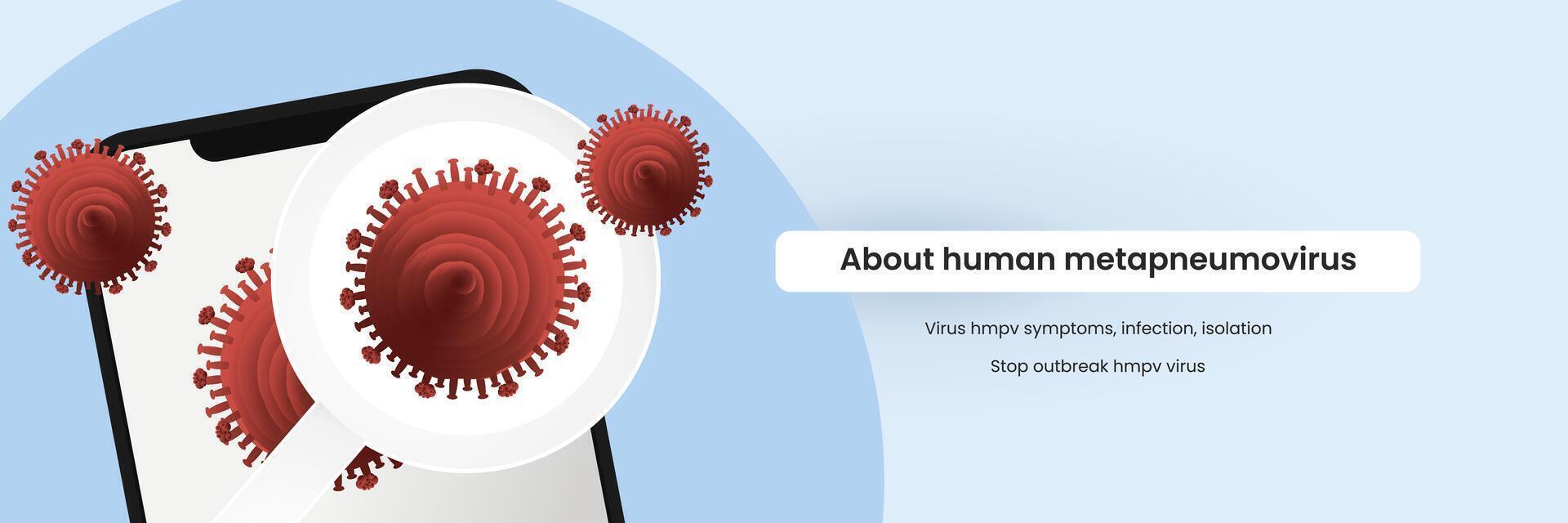 HMPV virus outbreak banner. Background Human metapneumovirus outbreak, for news, information, treatment and prevention. Illustration of selfcare healthcare concept using mobile search vector
