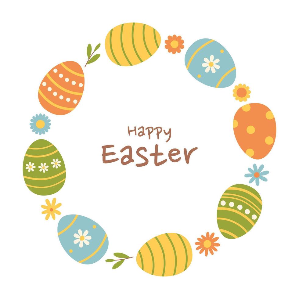 Happy Easter round frame with colorful eggs and flowers in green, yellow, blue and orange colors. Cute spring template. Holiday circle shape border. Flat illustration for banner, greeting card vector
