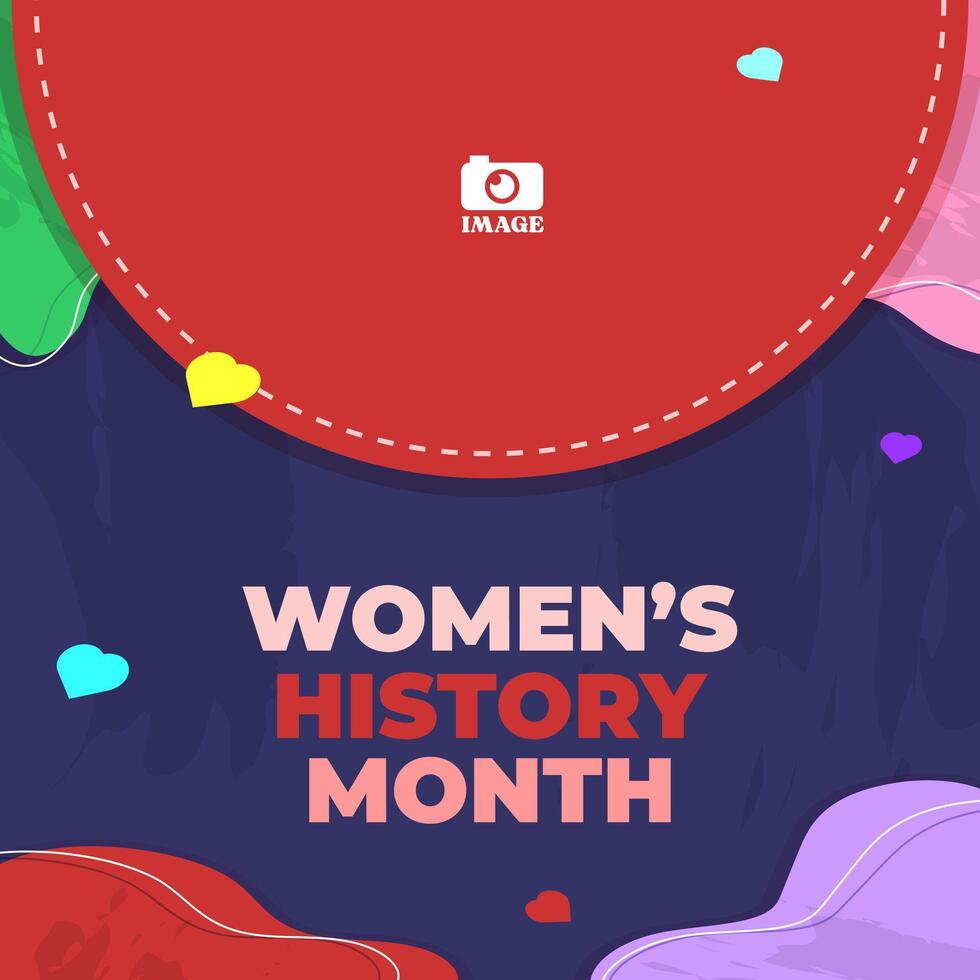 Womens History Month celebration flat design in march. Social media template for greeting, campaign, annual event vector