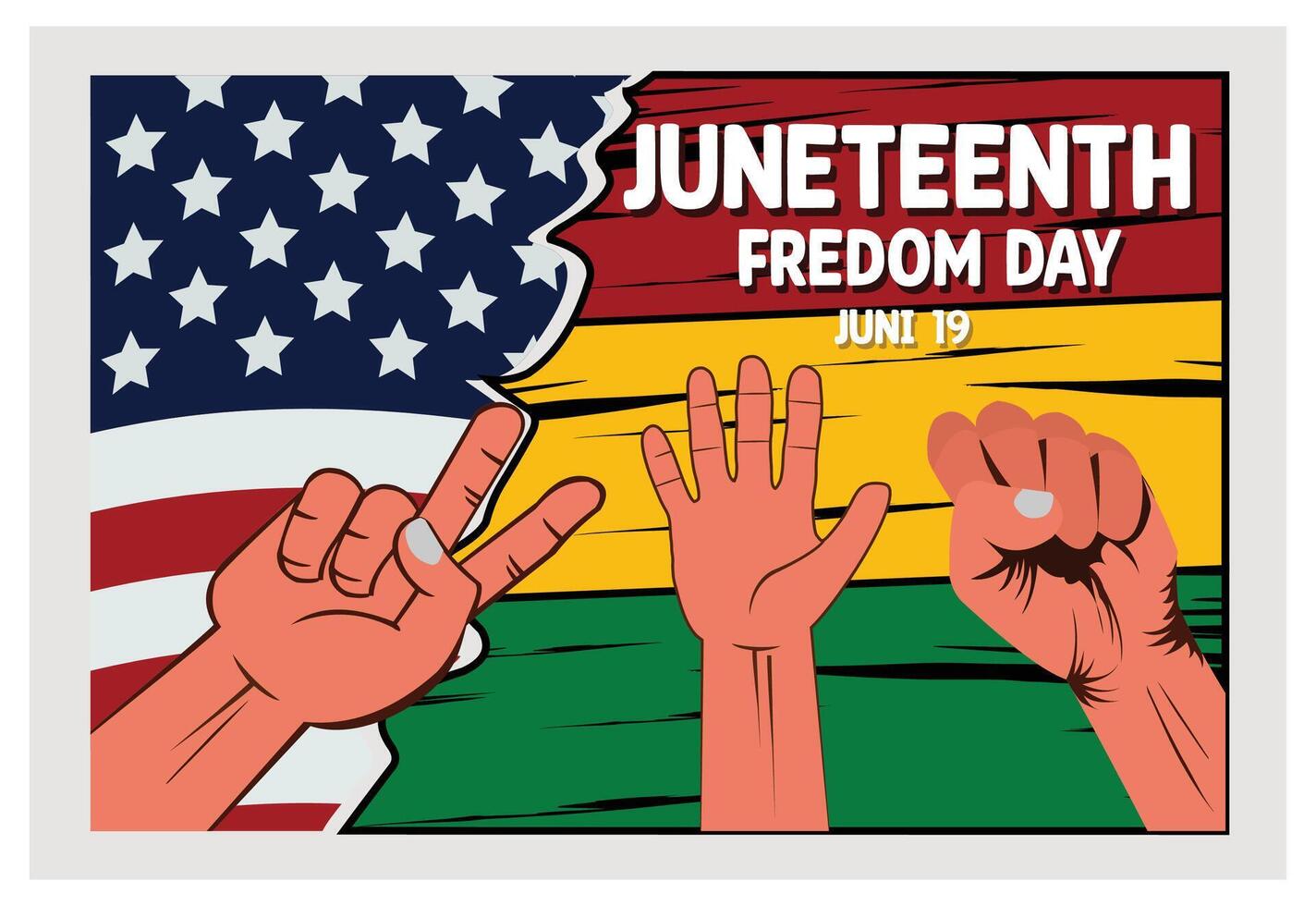 Juneteenth Independence Day Celebration with Flags and three Raised Hands. vector