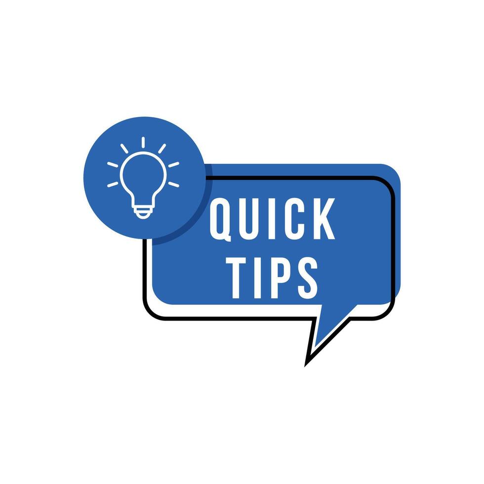 blue speech bubble with quick tips text. flat minimal trend modern faqs logotype graphic art design isolated on white background. concept of message or label like new vector