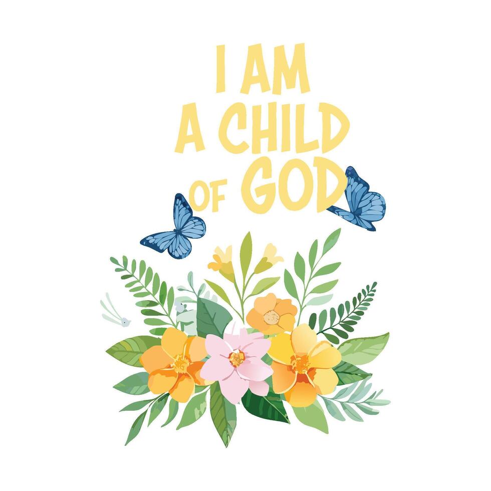 I Am Child Of God vector