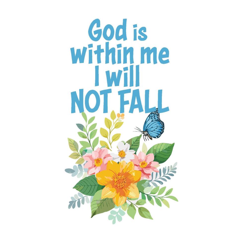 God is within me I will not fall vector