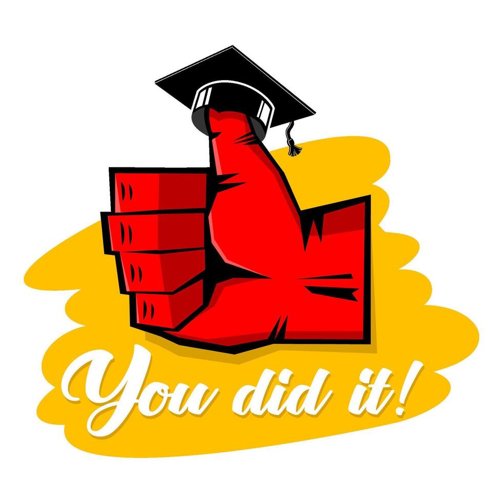 Graduation 2022 you did it vector