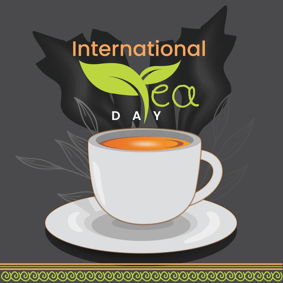 International tea day with a cup of tea vector