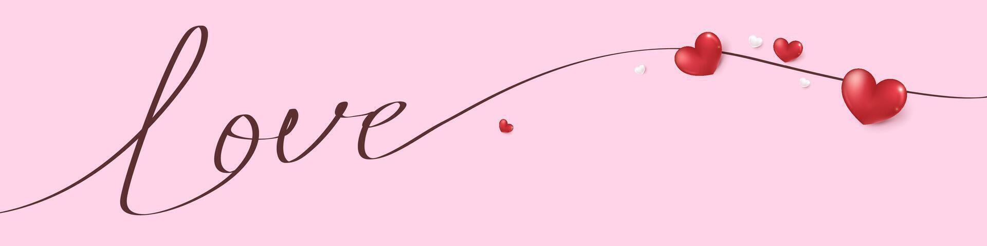 Valentines day banner card background with heart shaped and hand drawn lettering calligraphy of love vector