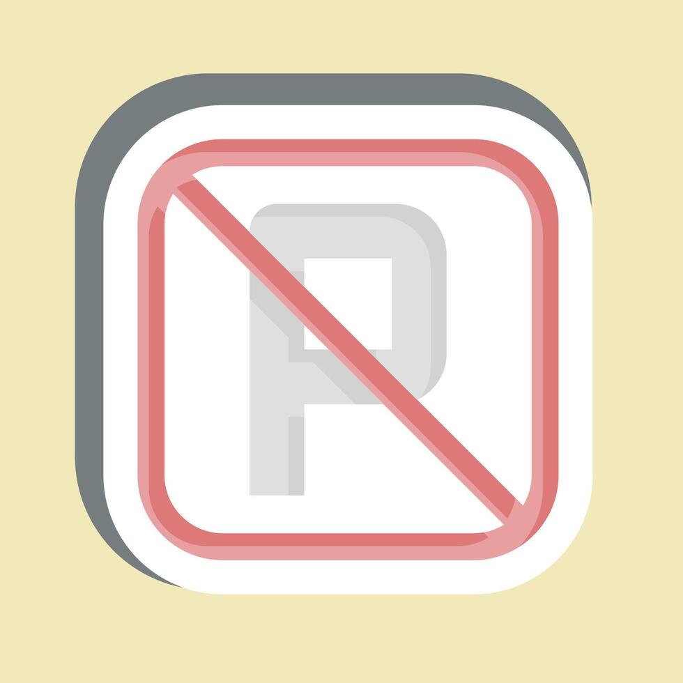 Sticker No Parking. related to Public symbol. design editable vector