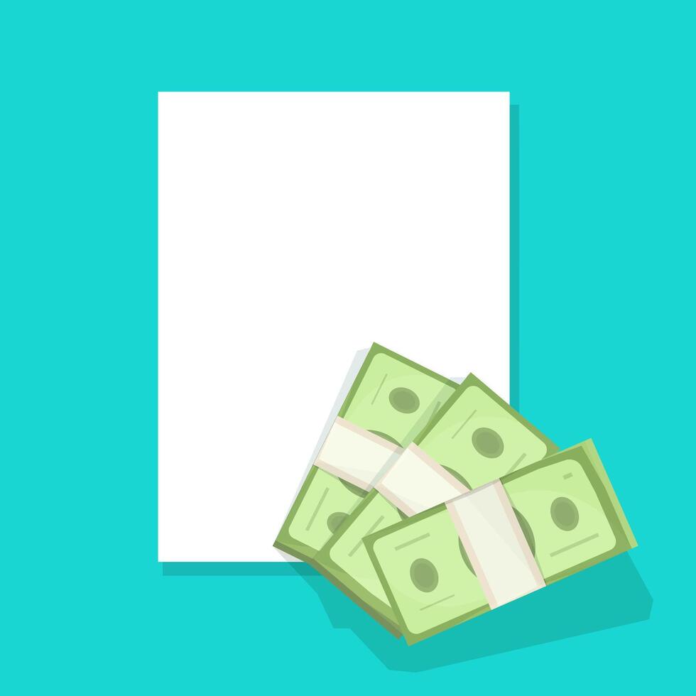 Blank document paper sheet with money cash empty page flat cartoon , idea of agreement or contract, financial policy claim or report design vector