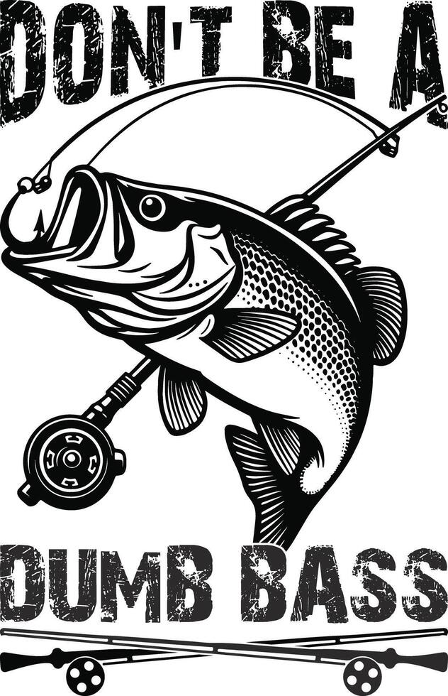 Don't Be a Dumb bass vector