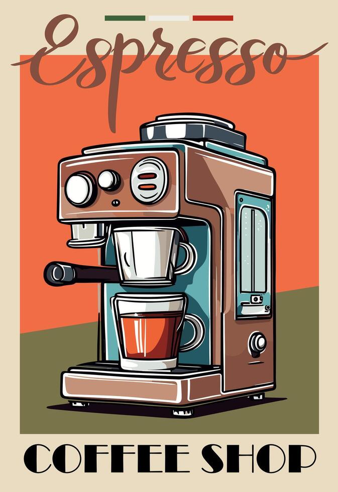 Retro poster with Coffee machine design. vector