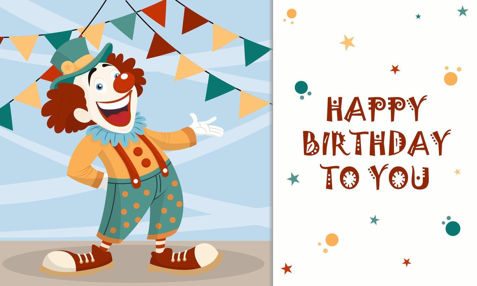 Happy birthday to you. Greeting card with happy smiling clown character. Greeting card or invitation template. illustration vector