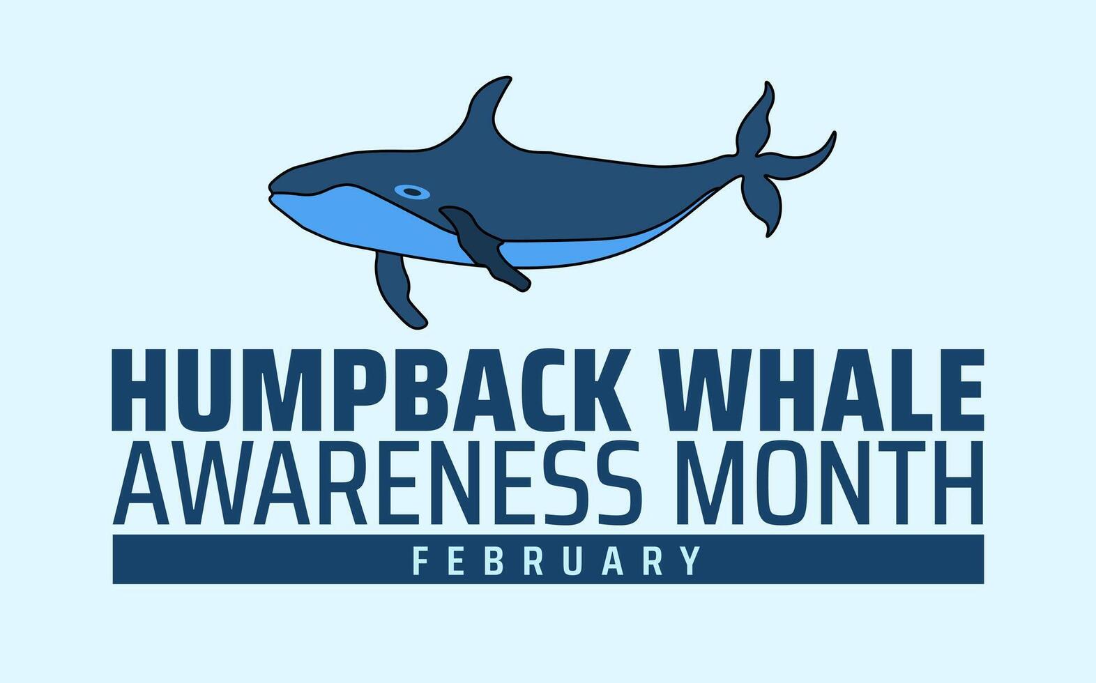 Humpback Whale Awareness Month background banner or poster design template. observed every year in February. Holiday concept. Use to any Template, card, poster, placard, template. vector