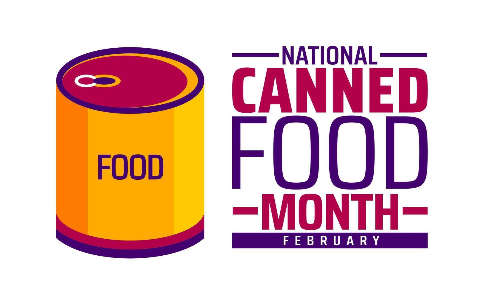 Canned Food Month background banner or poster design template. observed every year in February. Holiday concept. Use to any Template, card, poster, placard, template. vector