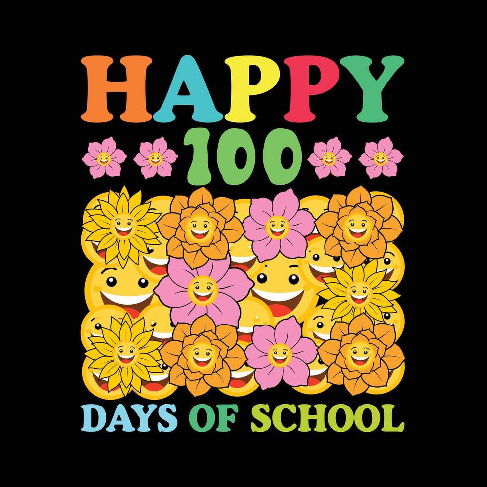 Happy 100 Days Of School T-shirt Design, 100 Days of Cray Typography Quote for School Shirt Design vector