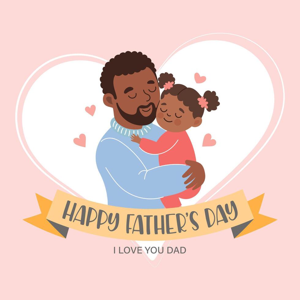 Happy Father's Day greeting card with dad and daughter hugging. Holiday illustration in flat style. vector