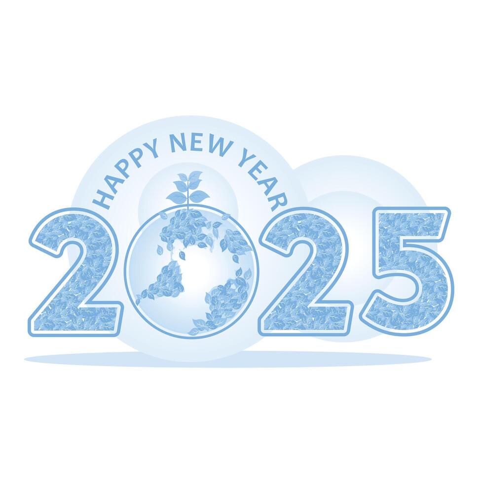 Happy New Year 2025 with the concept of environmental sustainability. vector