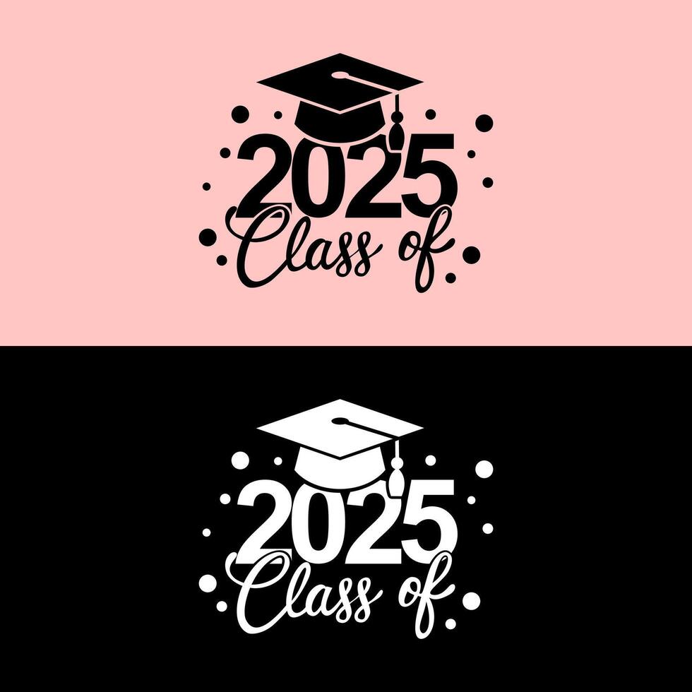 Class of 2025 typography design. Decorate congratulation for graduates. vector