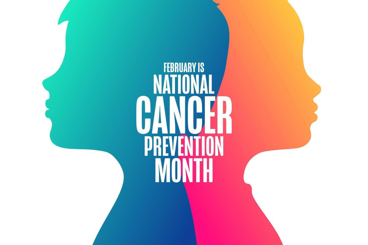 February is National Cancer Prevention Month. Holiday concept. Template for background, banner, card, poster with text. EPS10 illustration. vector