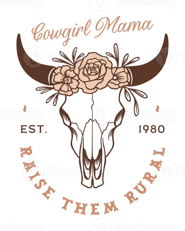 Cowgirl mama country mom homestead funny SAHM quotes mother's day printable card gift raise them rural shirt design sticker farm animal floral cow skull retro aesthetic drawing transparent background png