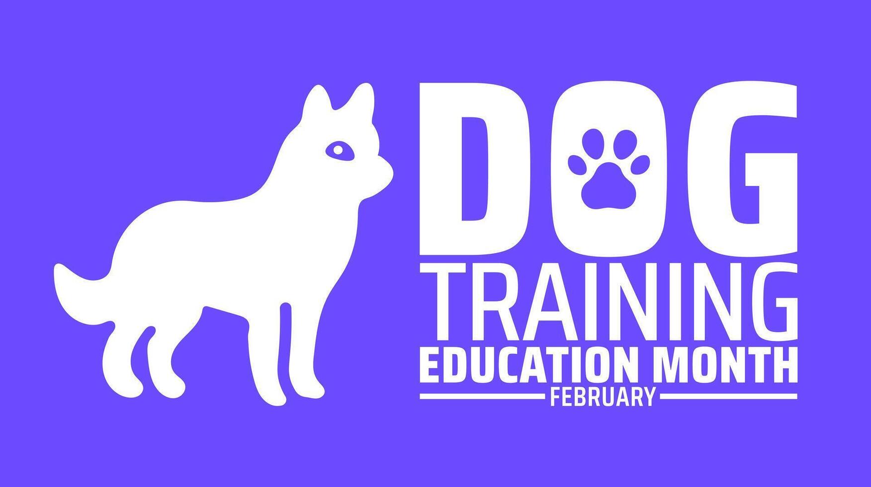 Dog Training Education Month background banner or poster design template. observed every year in February. Holiday concept. Use to any Template, card, poster, placard, template. vector