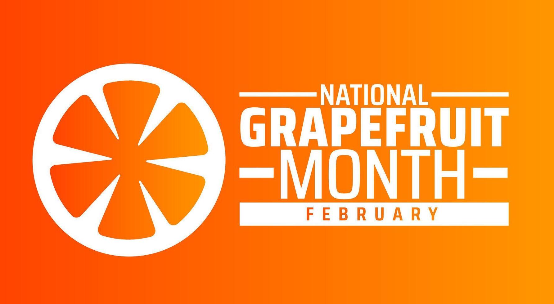 Grapefruit Month background banner or poster design template. observed every year in February. Holiday concept. Use to any Template, card, poster, placard, template. vector