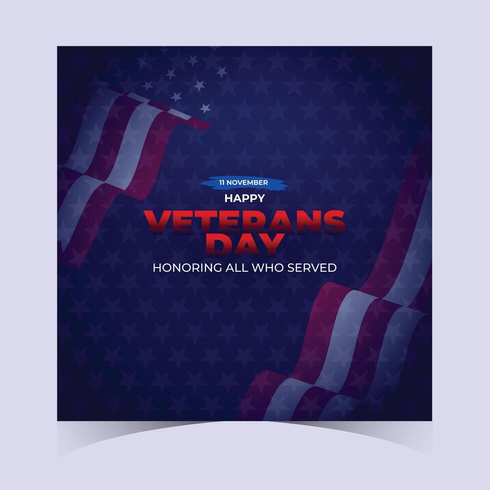 Happy Veterans Day message in bold typography with red and blue stars on an American flag background, perfect for honoring military service in the United States vector