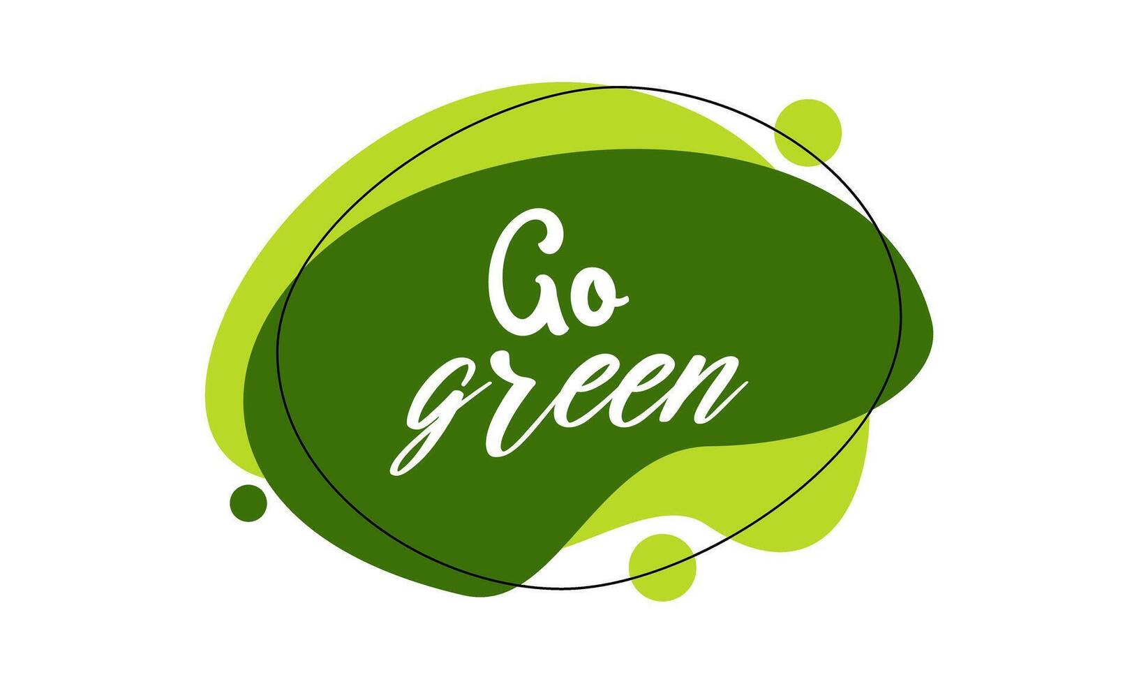 Go Green abstract liquid organic elements Dynamical fluid shapes green banner vector