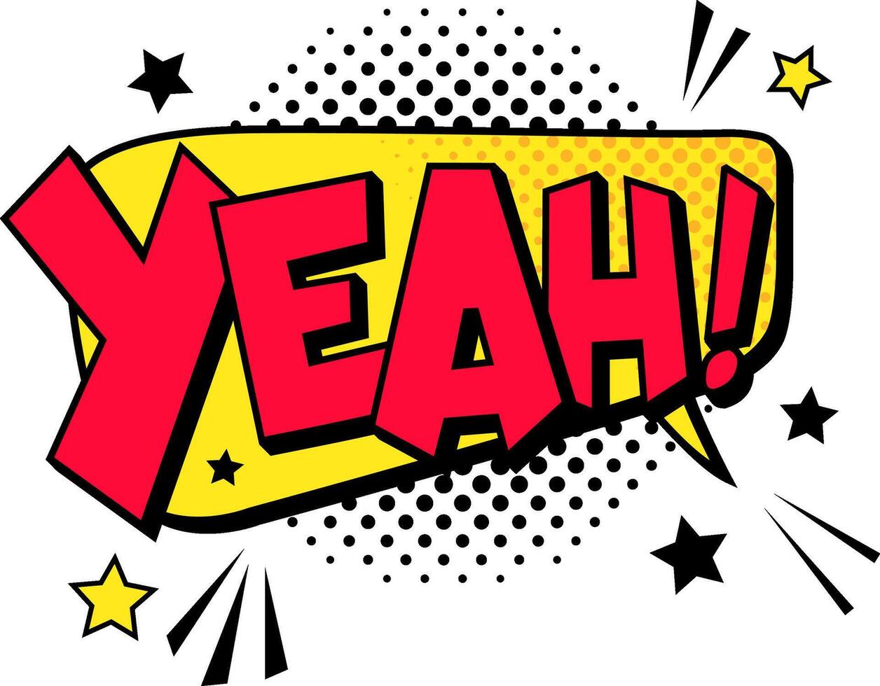 Bright red word yeah burst from a yellow comic speech bubble with black and yellow halftone dots and stars, expressing excitement and enthusiasm vector