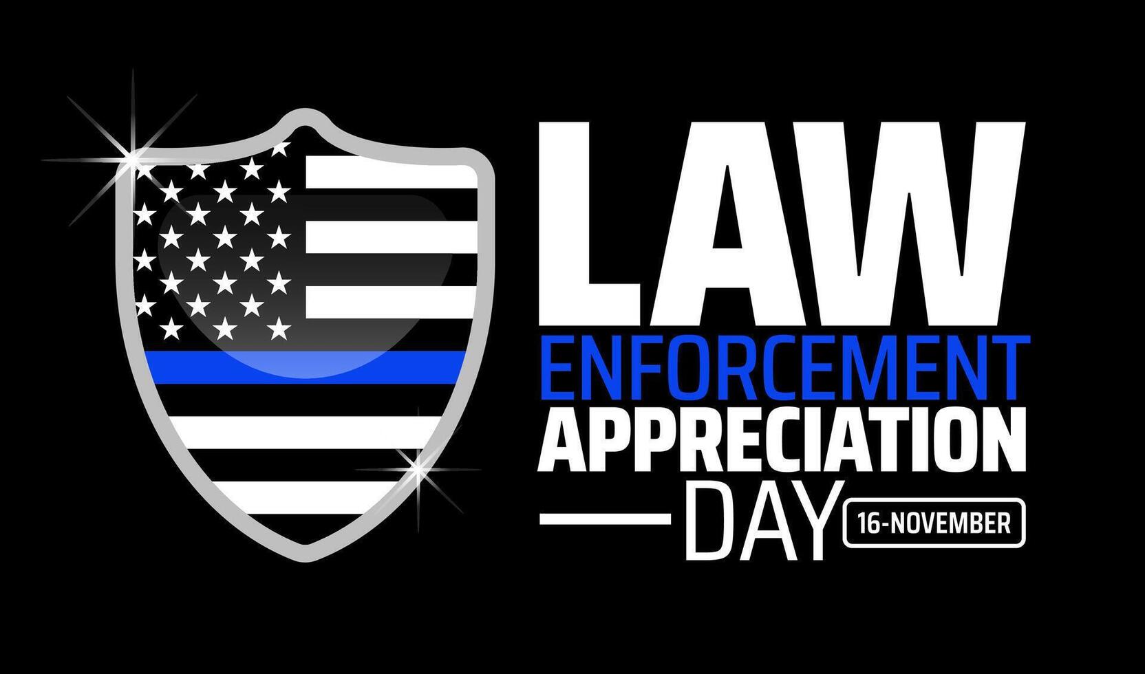 Law enforcement appreciation day background banner with black color vector