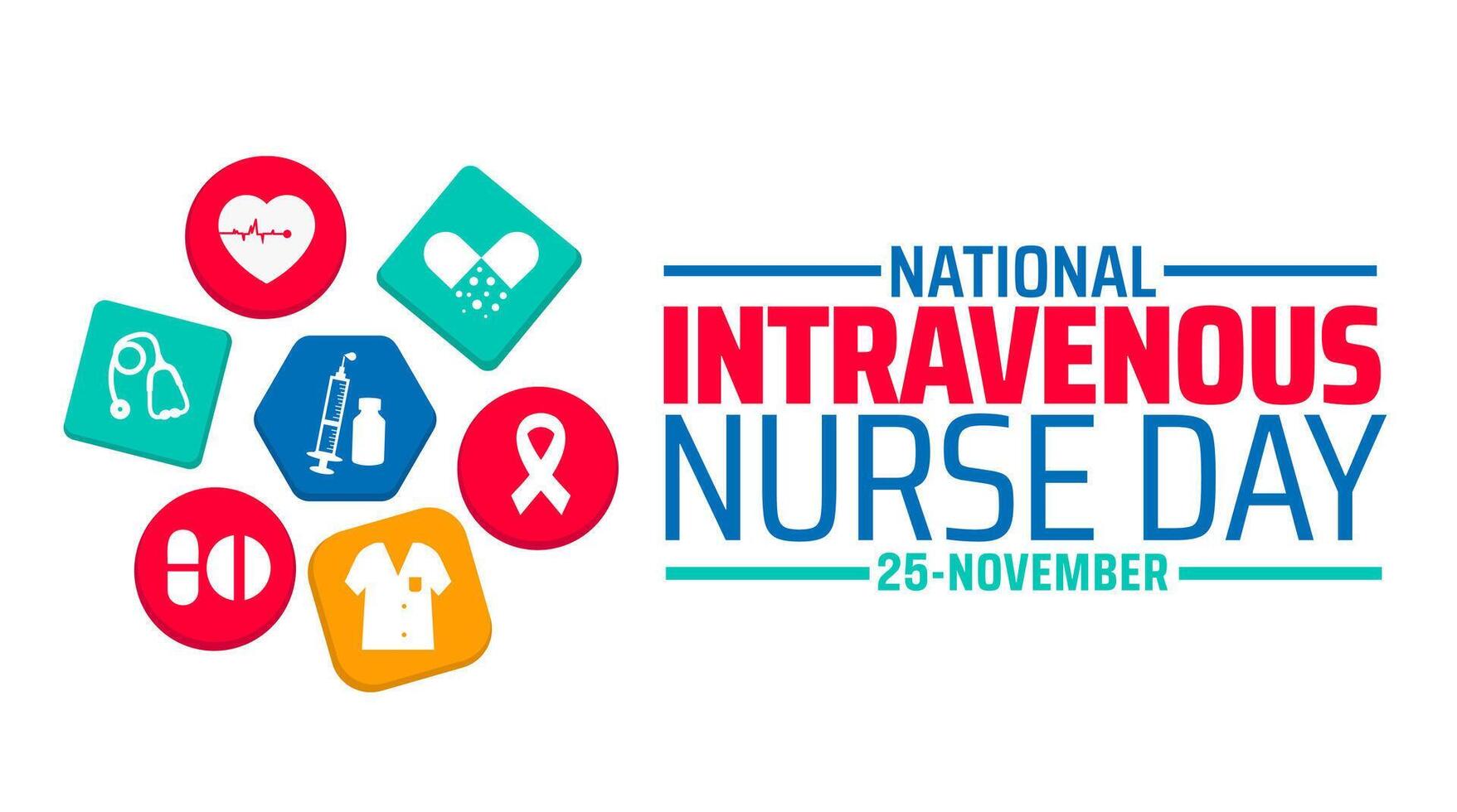 Intravenous Nurse Day or Iv Nurse Day background banner with medical concept vector