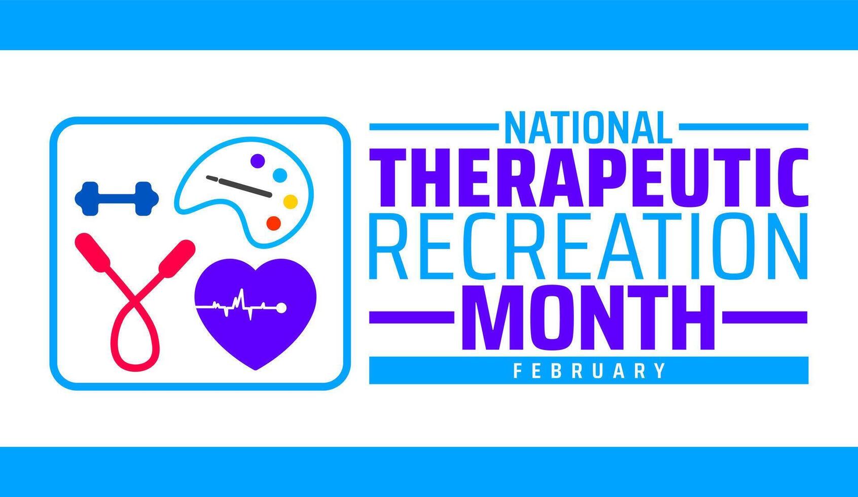 National Therapeutic Recreation Month background banner or poster design template. observed every year in February. Holiday concept. Use to any Template, card, poster, placard, template. vector