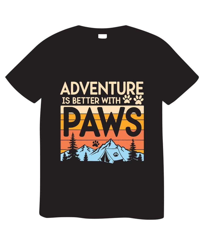 Black t-shirt featuring a vintage-style graphic of mountains, a tent, and the text Adventure Is Better With Paws vector