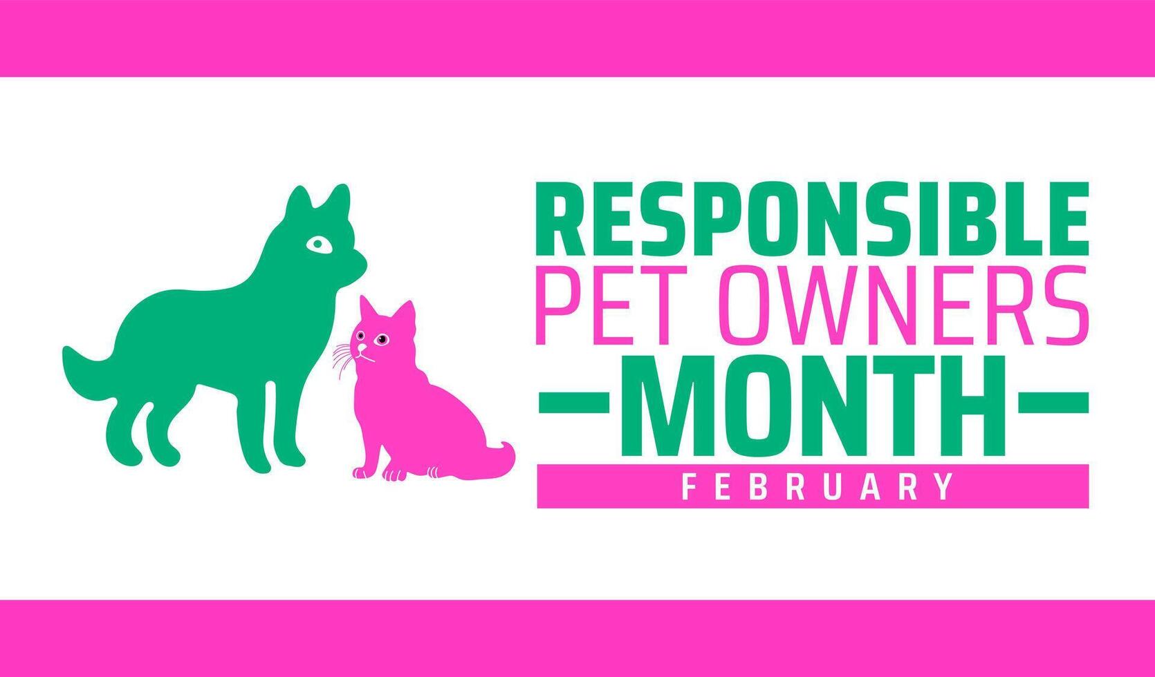 Responsible Pet Owners Month background banner or poster design template. observed every year in February. Holiday concept. Use to any Template, card, poster, placard, template. vector