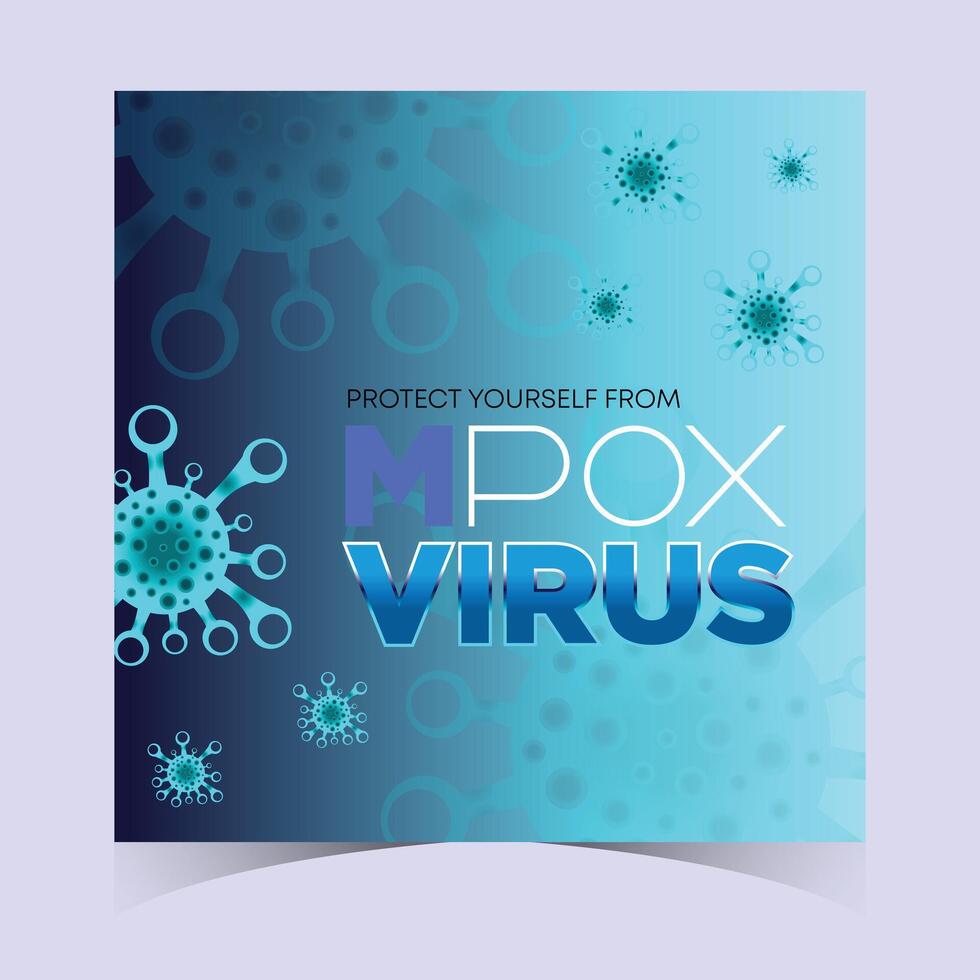 Modern Mpox virus card with light blue background, viral particles, and bold text for health education and awareness campaigns vector