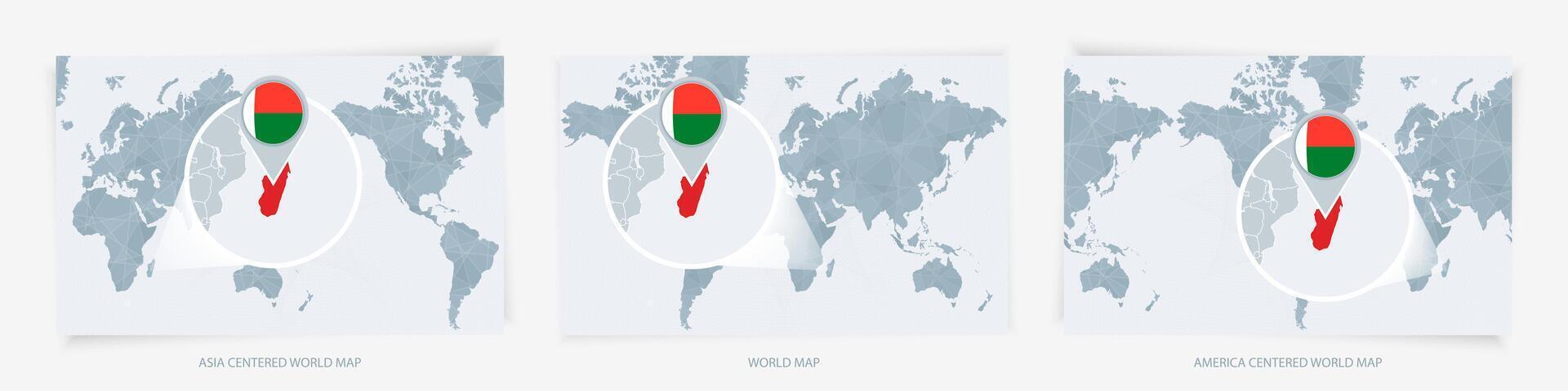 Three versions of the World Map with the enlarged map of Madagascar with flag. vector