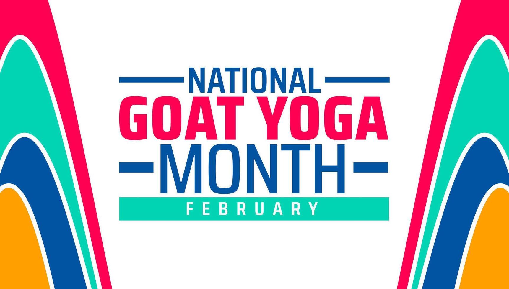 Goat Yoga Month background banner or poster design template. observed every year in February. Holiday concept. Use to any Template, card, poster, placard, template. vector