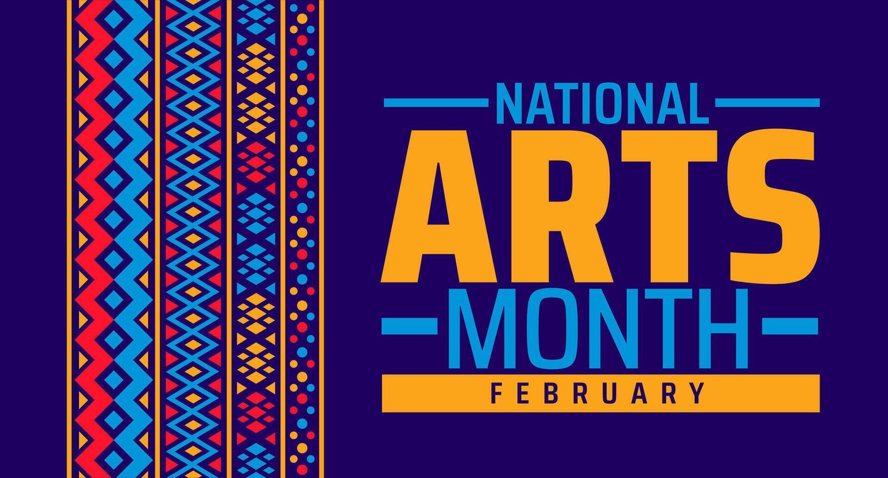 National Arts Month background banner or poster design template. observed every year in February. Holiday concept. Use to any Template, card, poster, placard, template. vector